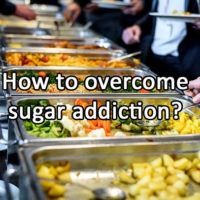 How to overcome sugar addiction?