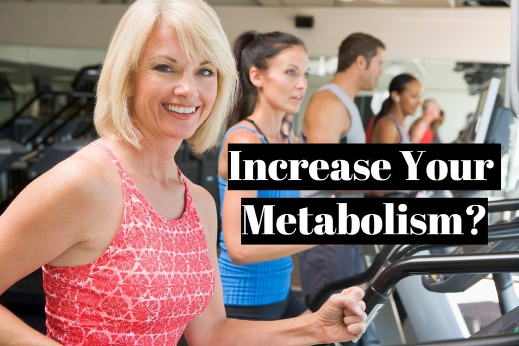 Increase Your Metabolism