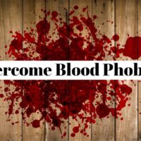 How to eliminate blood phobia (hematophobia)?