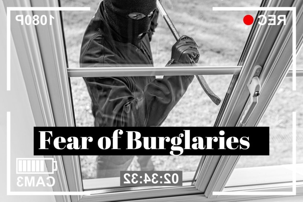 Fear of Burglaries