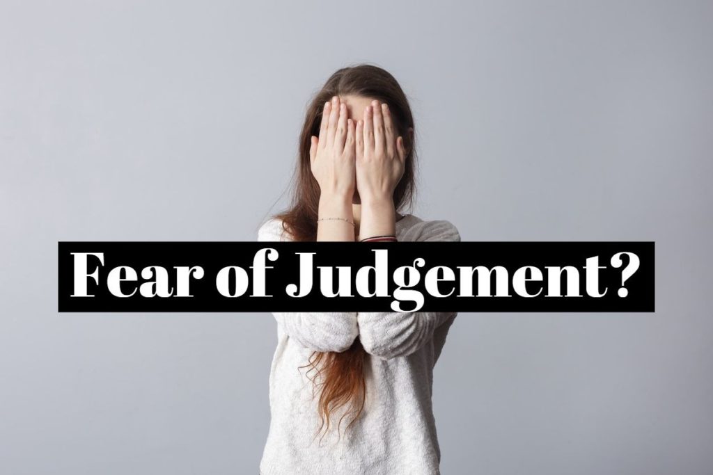 Fear of Judgement