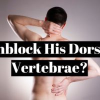 How to unblock your dorsal vertebrae?