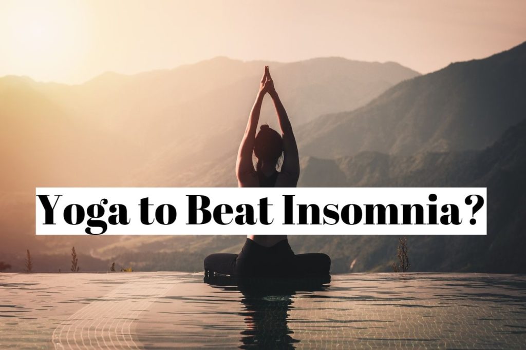 Yoga to Beat Insomnia