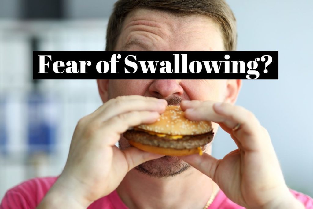 Fear of Swallowing