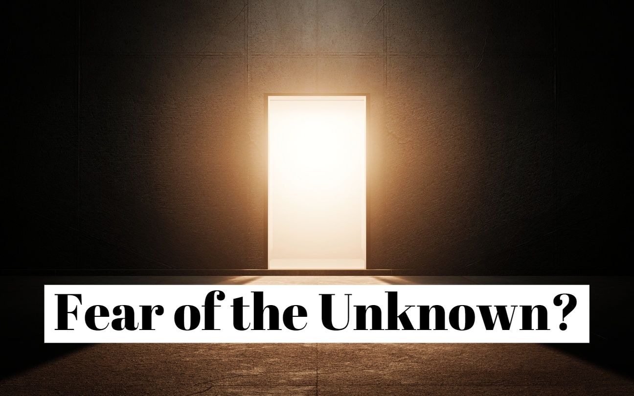 how-to-overcome-the-fear-of-the-unknown