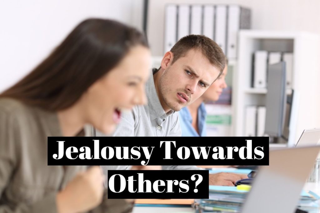 Jealousy Towards Others